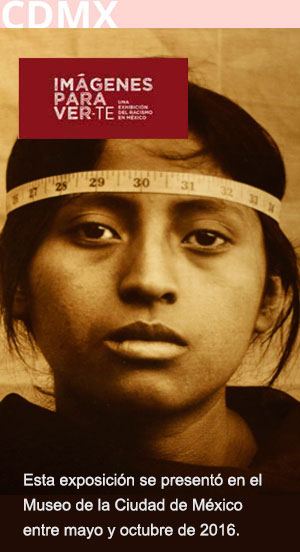 exhibir el racismo cdmx